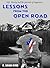 Lessons from the Open Road