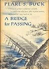 A Bridge for Passing by Pearl S. Buck