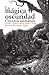 La mágica oscuridad (Cuentos alemanes)