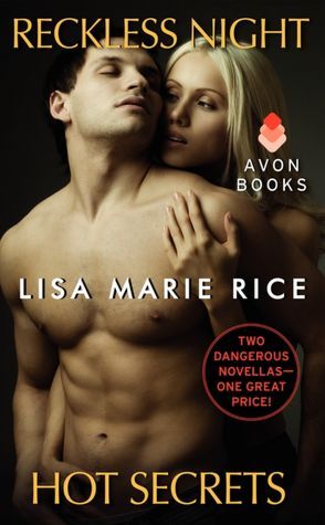 Reckless Night, Hot Secrets (Dangerous, #1.5, #3.5)
