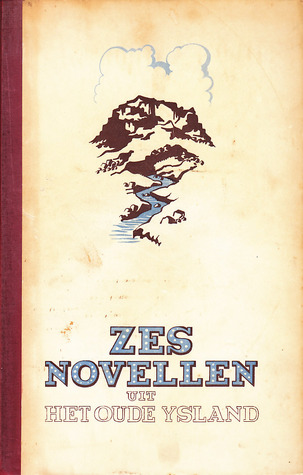 Zes novellen uit het oude IJsland (Hardcover)