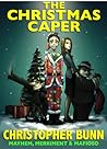 The Christmas Caper by Christopher Bunn