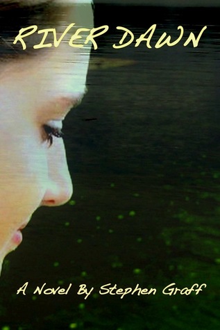 River Dawn (Kindle Edition)
