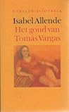 Het Goud van Tomás Vargas by Isabel Allende Het Goud van Tomás Vargas by Isabel Allende