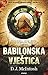 Babilonska vještica by D.J. McIntosh Babilonska vještica by D.J. McIntosh