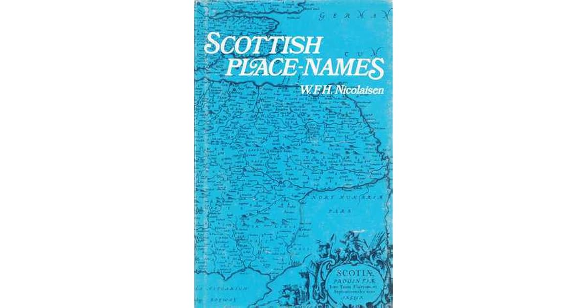 Scottish Place Names by W.F.H. Nicolaisen