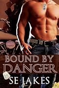 Bound by Danger