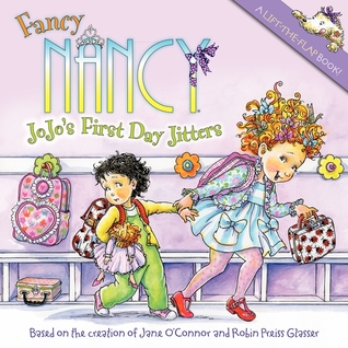 JoJo's First Day Jitters (Fancy Nancy)