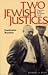 Two Jewish Justices by Robert A. Burt