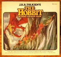 J.R.R.Tolkien's The Hobbit or There and Back Again