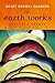Earth Works: Selected Essays