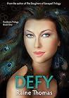 Defy by Raine Thomas