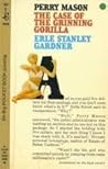 The Case of the Grinning Gorilla by Erle Stanley Gardner