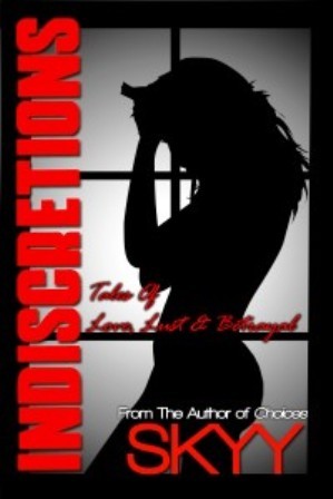 Indiscretions- Tales of Love, Lust and Betrayal