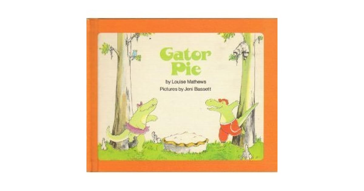 Gator Pie by Louise Mathews