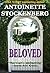 Beloved by Antoinette Stockenberg Beloved by Antoinette Stockenberg