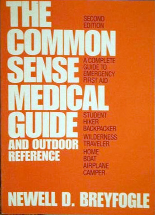 The common sense medical guide and outdoor reference