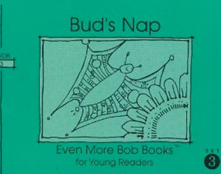 Bud's Nap (Even More Bob Books for Young Readers, Set III, Book3)