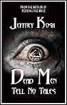 Dead Men Tell No Tales