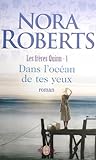Dans l'océan de tes yeux by Nora Roberts