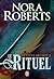 Le rituel by Nora Roberts