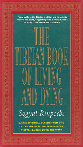The Tibetan Book of Living and Dying