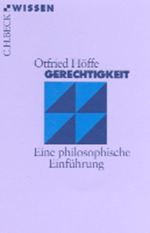 Gerechtigkeit. Eine philosophische Einführung.