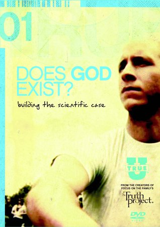 Does God Exist? Building the Scientific Case