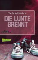 Die Lunte brennt (Paperback)