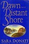Dawn On A Distant...