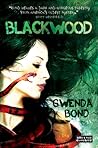 Blackwood by Gwenda Bond