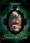 Noces de lune by Anne Denier