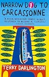 Narrow Dog to Carcassonne by Terry Darlington