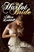 The Harlot Bride by Alice Liddell