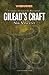 Gilead's Craft by Nik Vincent