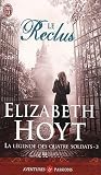 Le reclus (La légende des quatre soldats, #3)
