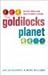 The Goldilocks Planet by Jan Zalasiewicz