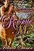 Rescue Me (Centaur Series, #1)