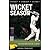WICKET SEASON