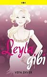Leyla Gibi Leyla Gibi