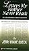 Letters My Mother Never Read by Jerri Diane Sueck