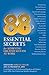 88 Essential Secrets For Achieving Greater Success At Work