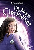 Clockwiser (Clockwise, #2)