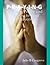 P.R.A.Y.I.N.G. by Julie B. Cosgrove