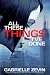 All These Things I've Done by Gabrielle Zevin