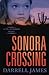 Sonora Crossing (Del Shanno...