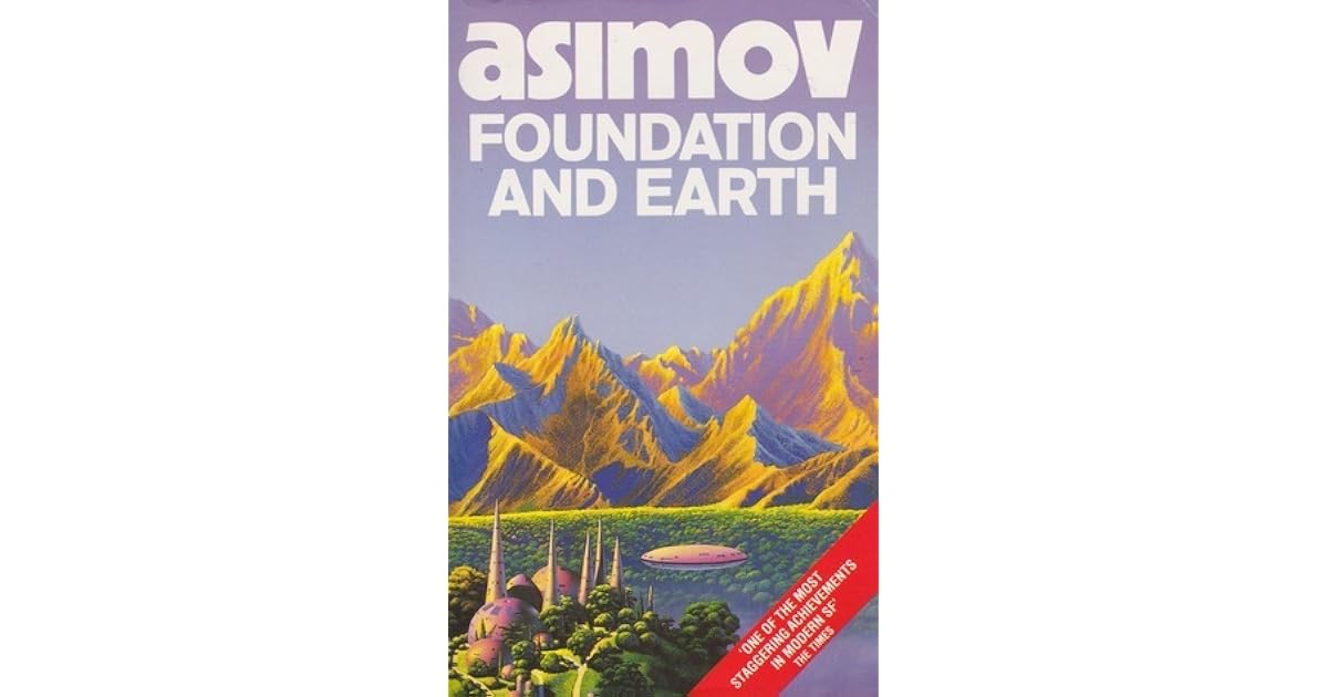 Foundation and Earth (Foundation, 5) by Isaac Asimov