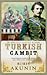 Turkish Gambit by Boris Akunin