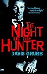 The Night Of The Hunter by Davis Grubb