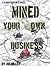 Mined Your Own Business by Jim Miller